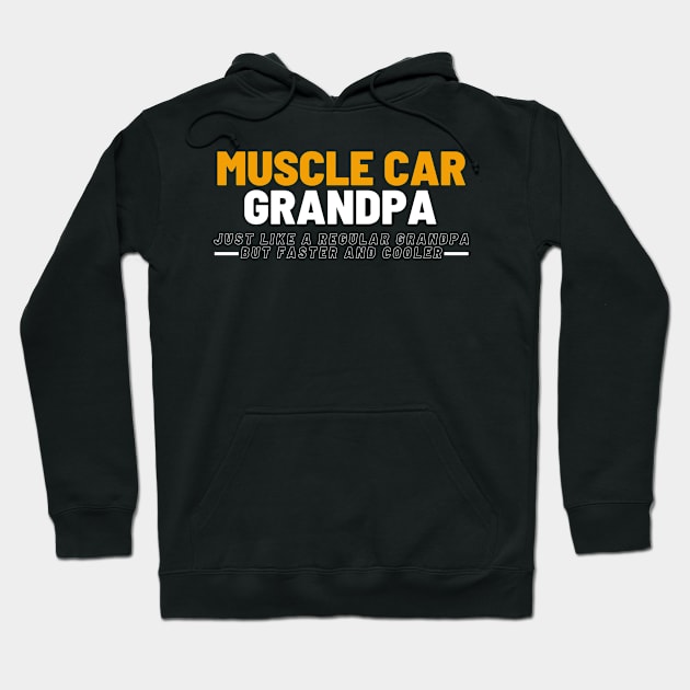 Muscle Car Grandpa for Vintage Car Lovers Hoodie by JB.Collection